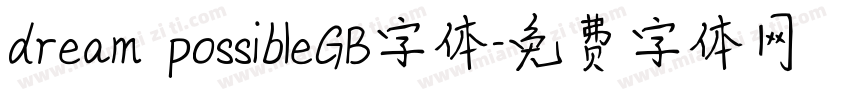 dream possibleGB字体字体转换